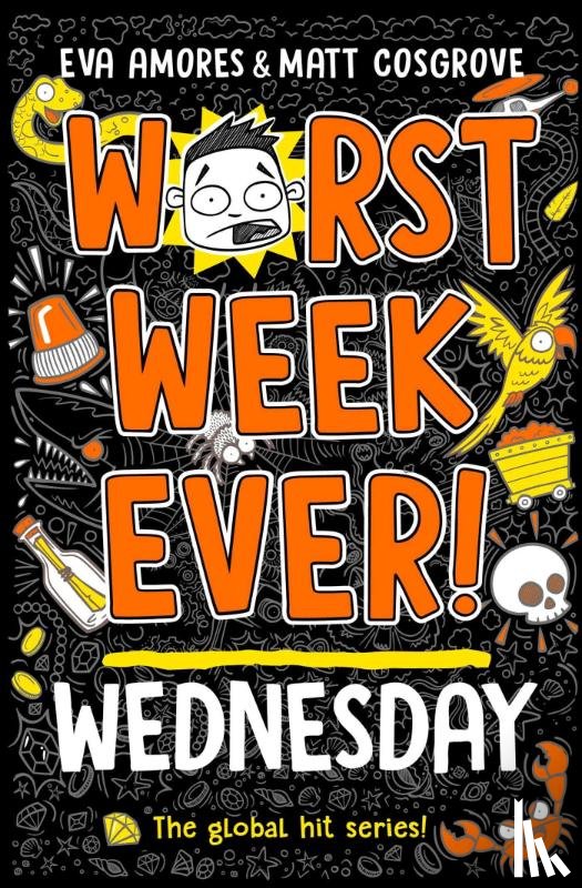 Amores, Eva, Cosgrove, Matt - Worst Week Ever! Wednesday