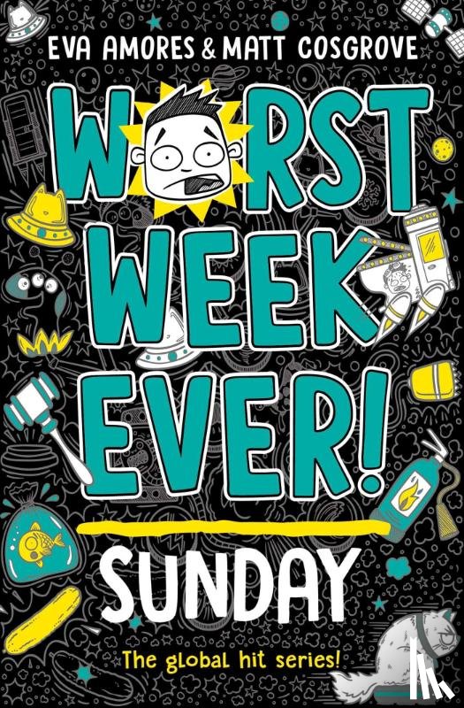 Amores, Eva, Cosgrove, Matt - Worst Week Ever! Sunday