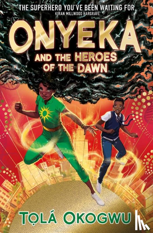 Okogwu, Tola - Onyeka and the Heroes of the Dawn