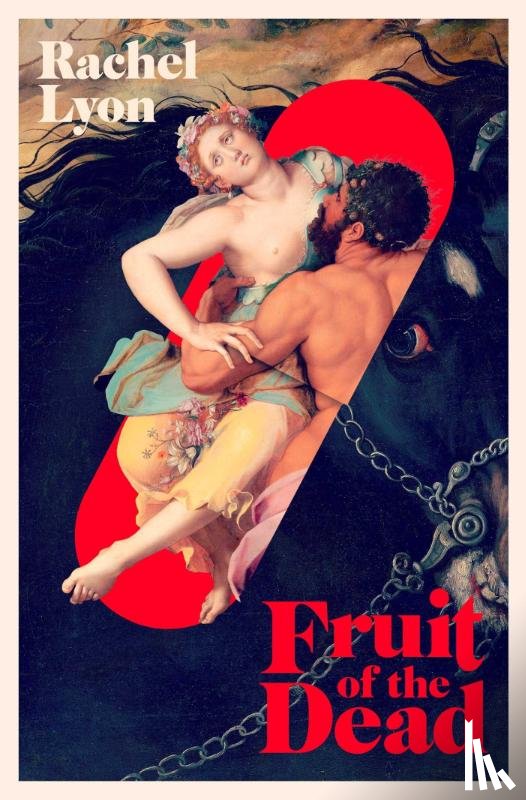 Lyon, Rachel - Fruit of the Dead