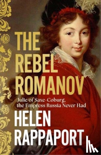 Rappaport, Helen - The Rebel Romanov