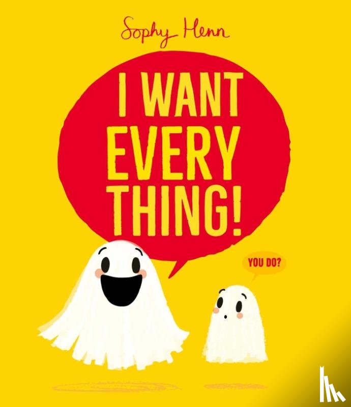 Henn, Sophy - I Want Everything