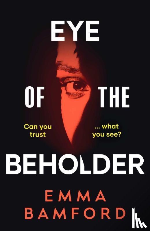 Bamford, Emma - Eye of the Beholder