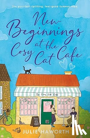 Haworth, Julie - New Beginnings at the Cosy Cat Cafe