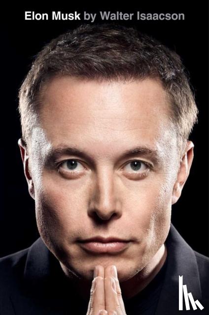 Isaacson, Walter - Elon Musk