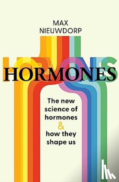 Nieuwdorp, Max - The Power of Hormones