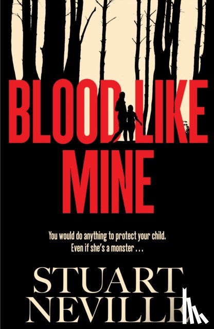 Neville, Stuart - Blood Like Mine
