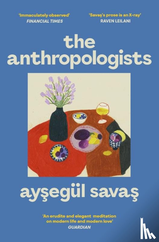 Savas, Aysegul - The Anthropologists