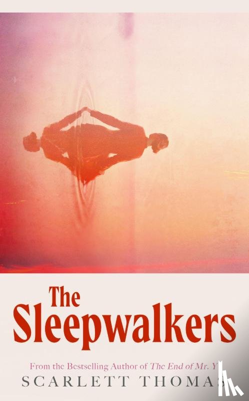 Thomas, Scarlett - The Sleepwalkers