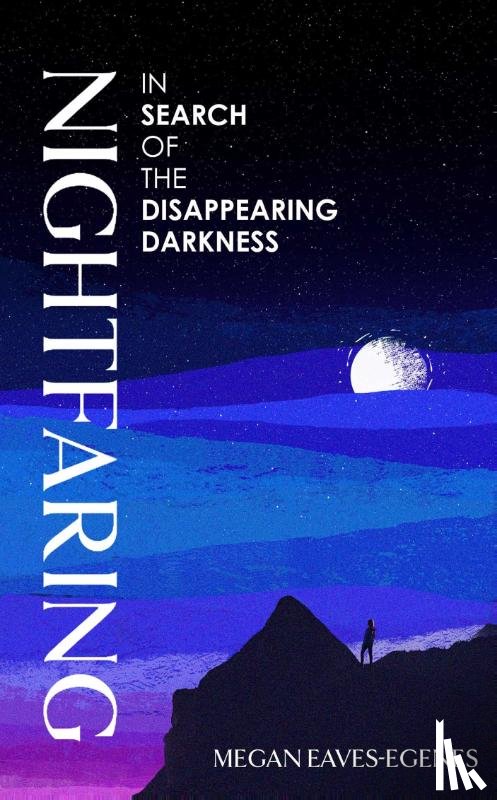 Eaves-Egenes, Megan - Nightfaring