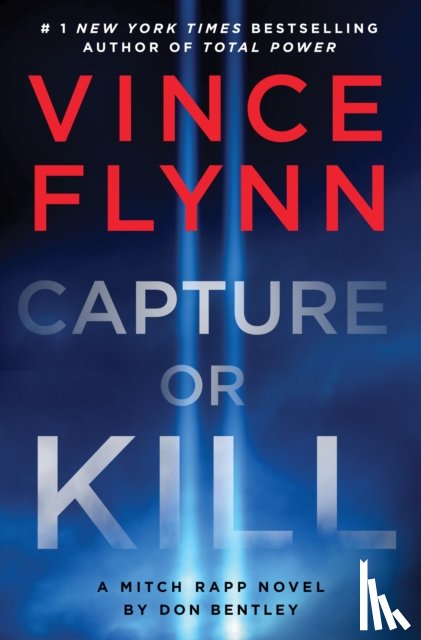 Flynn, Vince, Bentley, Don - Capture or Kill