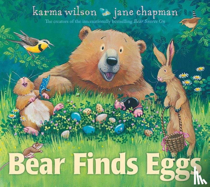 Wilson, Karma - Bear Finds Eggs