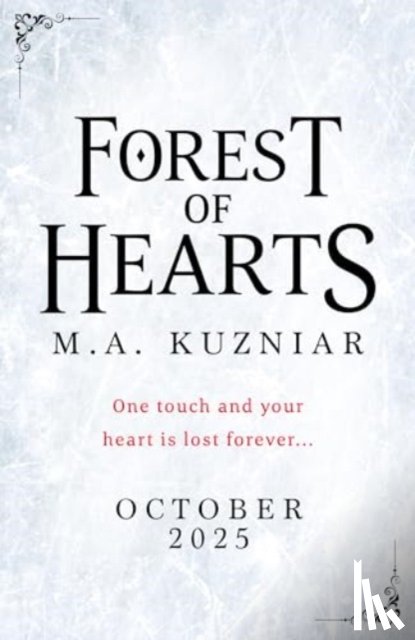 Kuzniar, M.A. - Forest of Hearts