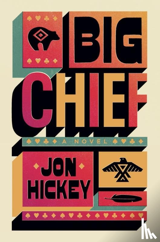 Hickey, Jon - Big Chief