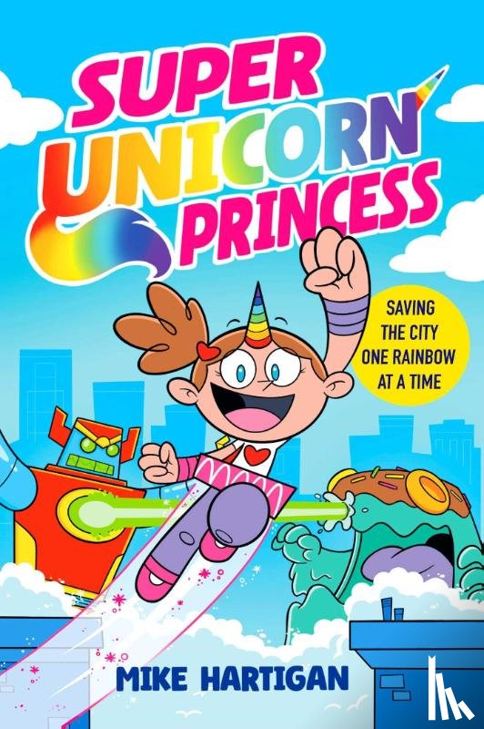 Hartigan, Mike - Super Unicorn Princess