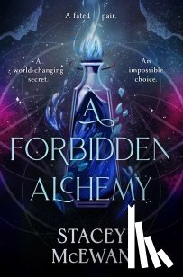 McEwan, Stacey - A Forbidden Alchemy