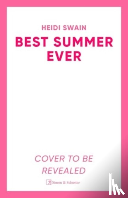 Swain, Heidi - Best Summer Ever
