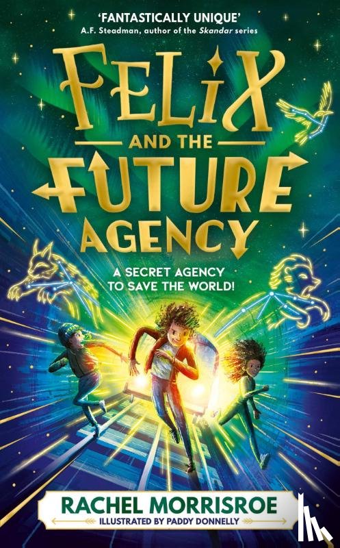 Morrisroe, Rachel - Felix and the Future Agency