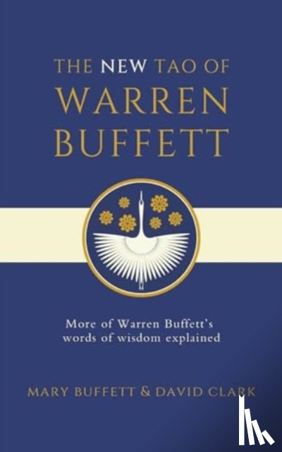 Buffett, Mary, Clark, David - The New Tao of Warren Buffett