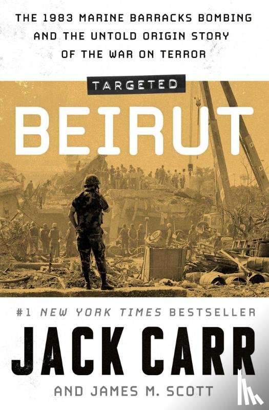 Carr, Jack, Scott, James M. - Targeted: Beirut