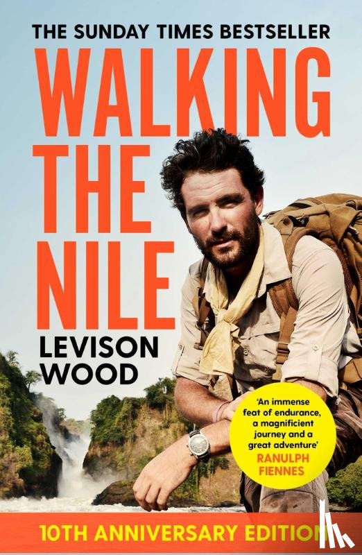 Wood, Levison - Walking the Nile
