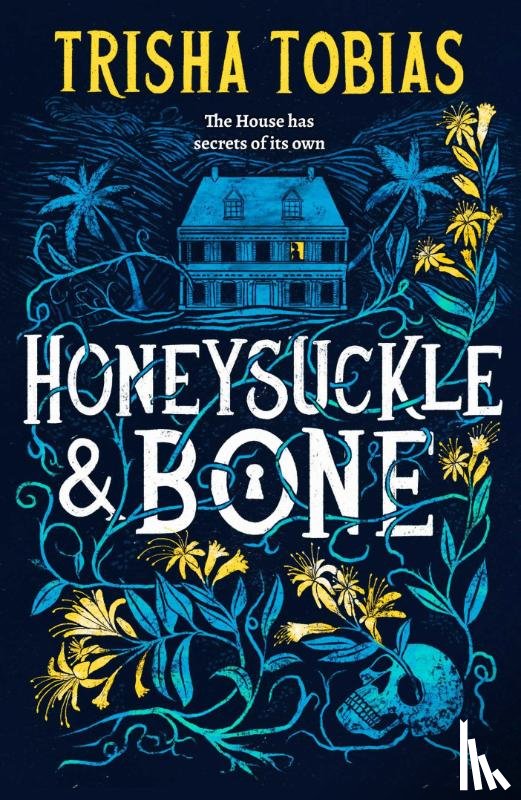Tobias, Trisha - Honeysuckle and Bone