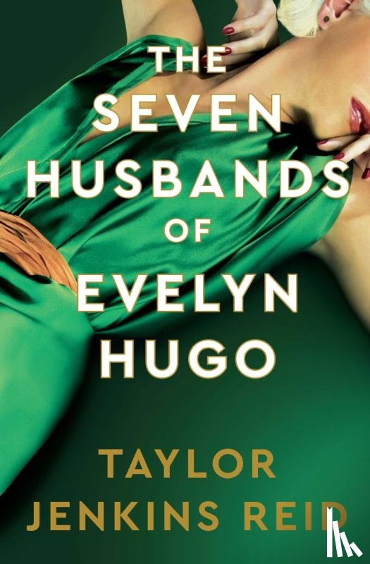 Reid, Taylor Jenkins - The Seven Husbands of Evelyn Hugo: Deluxe edition Hardback