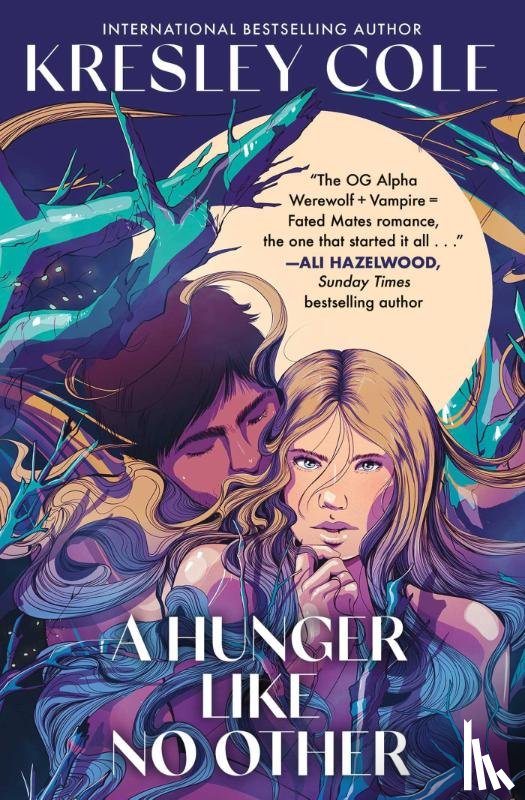Cole, Kresley - A Hunger Like No other
