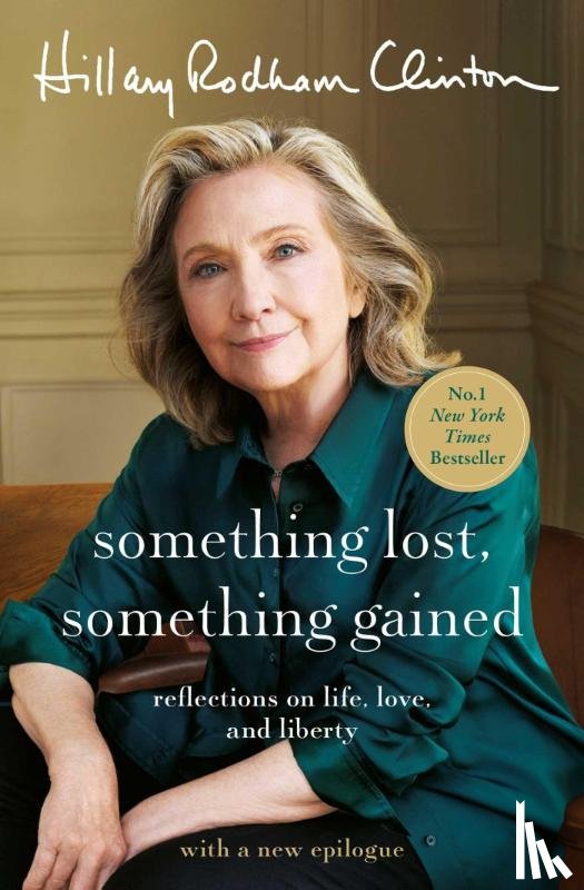 Clinton, Hillary Rodham - Something Lost, Something Gained