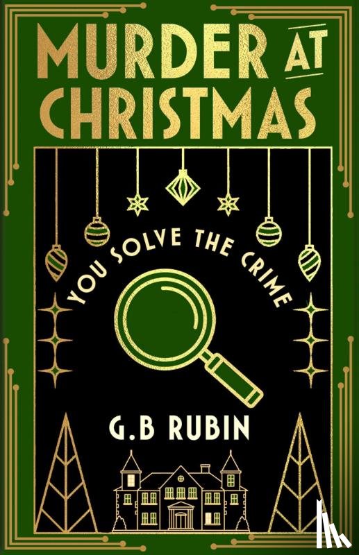 Rubin, G. B. - Murder at Christmas: You Solve the Crime