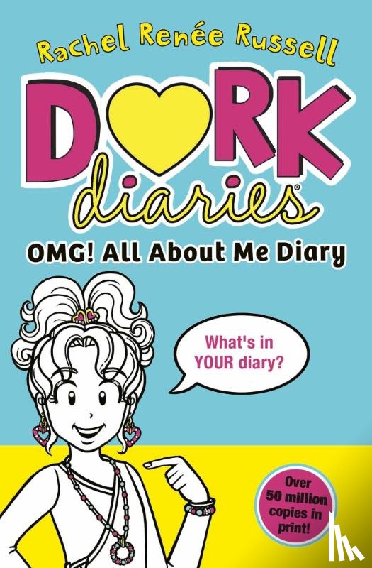 Russell, Rachel Renee - Dork Diaries: OMG! All About Me Diary