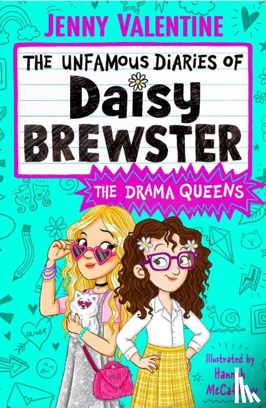 Valentine, Jenny - The Unfamous Diaries of Daisy Brewster: The Drama Queens