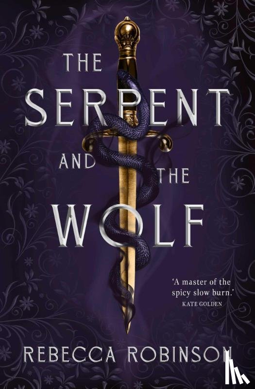 Robinson, Rebecca - The Serpent and the Wolf