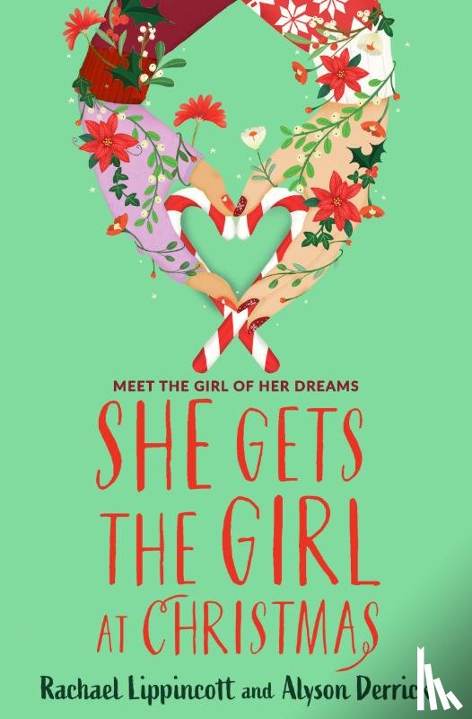 Lippincott, Rachael, Derrick, Alyson - She Gets the Girl at Christmas