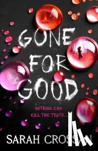 Crossan, Sarah - Gone for Good