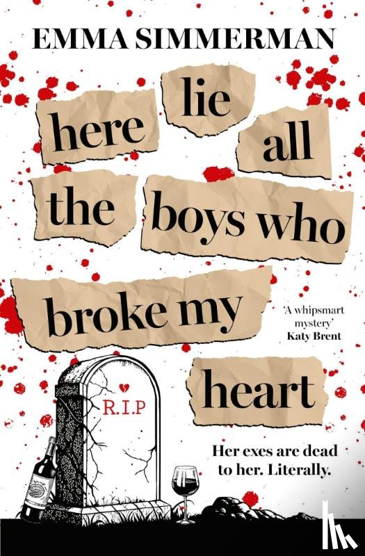 Simmerman, Emma - Here Lie All the Boys Who Broke My Heart