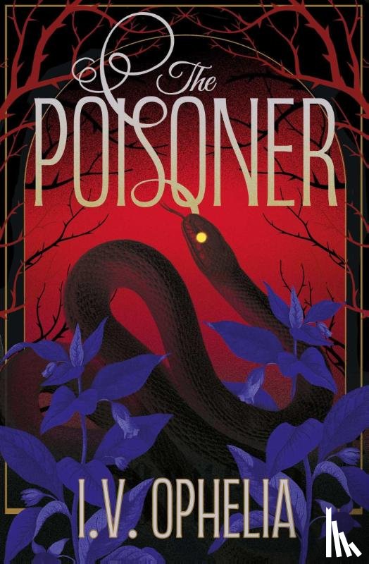 Ophelia, I.V. - The Poisoner