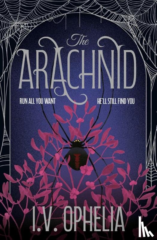 Ophelia, I.V. - The Arachnid
