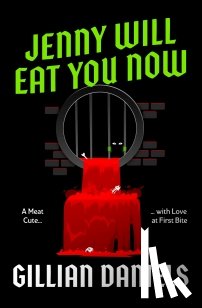 Daniels, Gillian - Jenny Will Eat You Now