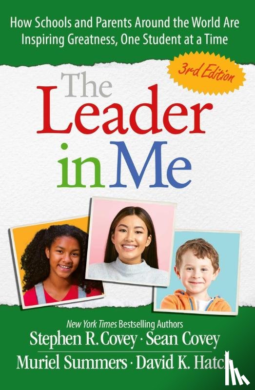Covey, Stephen M. R. - The Leader in Me (3rd Edition)