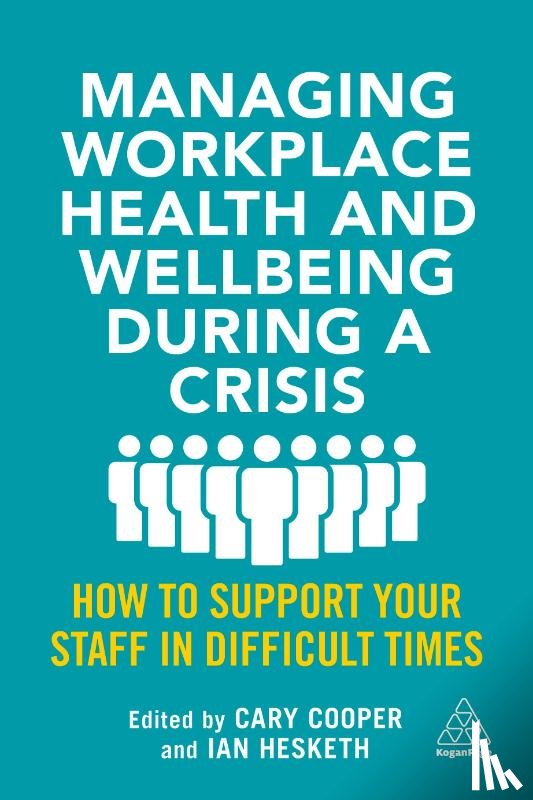  - Managing Workplace Health and Wellbeing during a Crisis