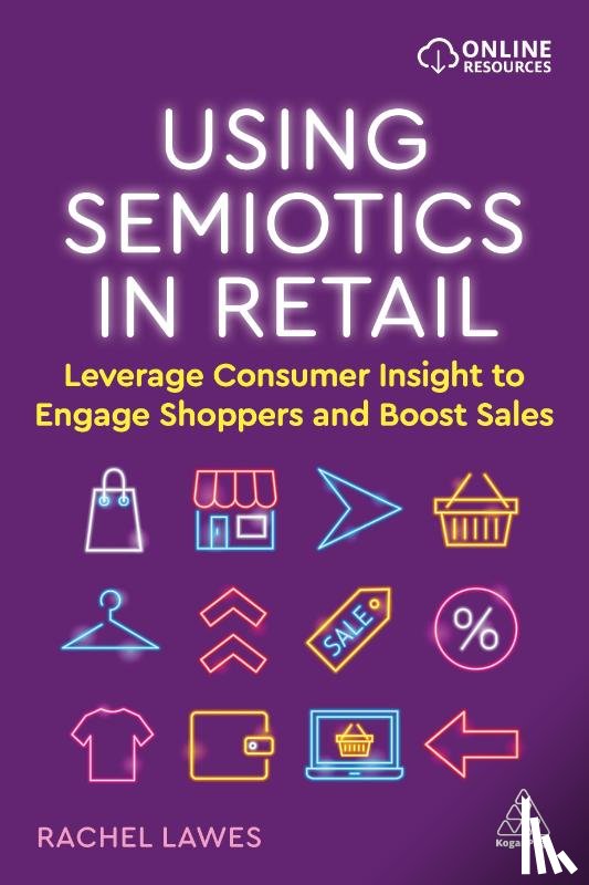 Lawes, Dr Rachel - Using Semiotics in Retail