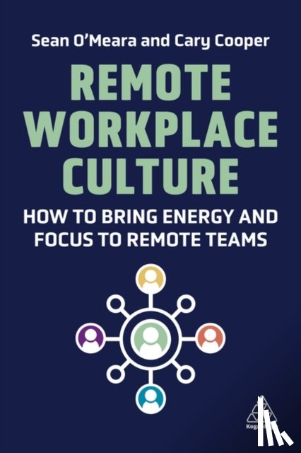 O'Meara, Sean, Cooper, Cary - Remote Workplace Culture