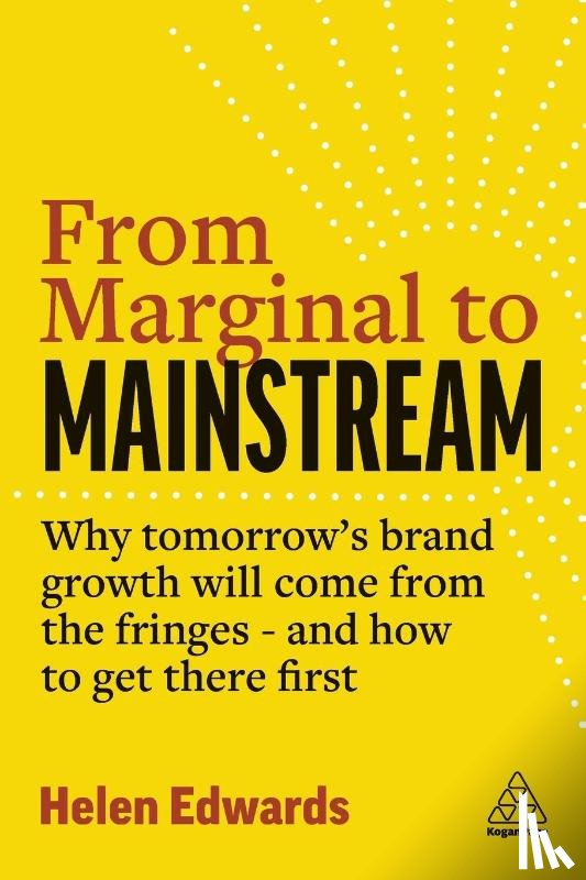 Edwards, Helen - From Marginal to Mainstream