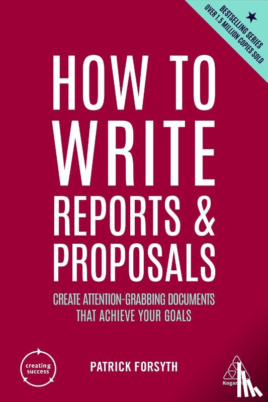 Forsyth, Patrick - How to Write Reports and Proposals