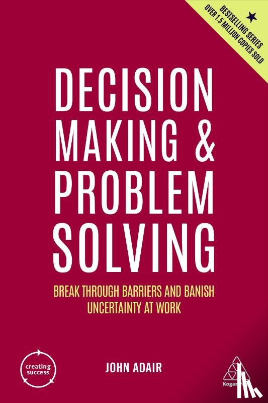 Adair, John - Decision Making and Problem Solving