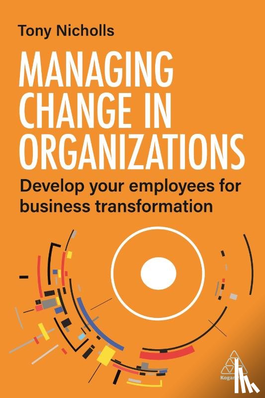 Nicholls, Tony - Managing Change in Organizations