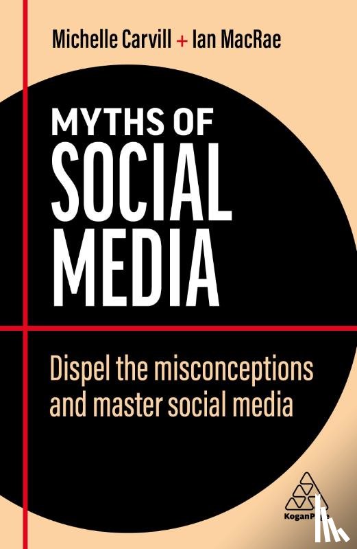 Carvill, Michelle, MacRae, Ian - Myths of Social Media