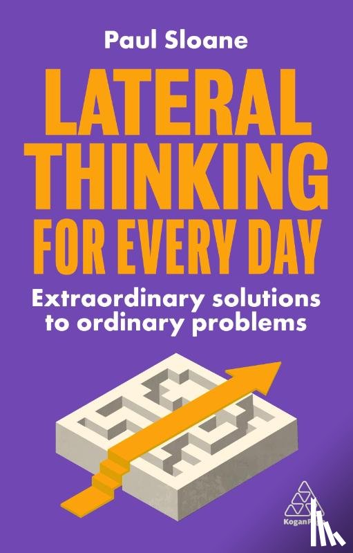 Sloane, Paul - Lateral Thinking for Every Day