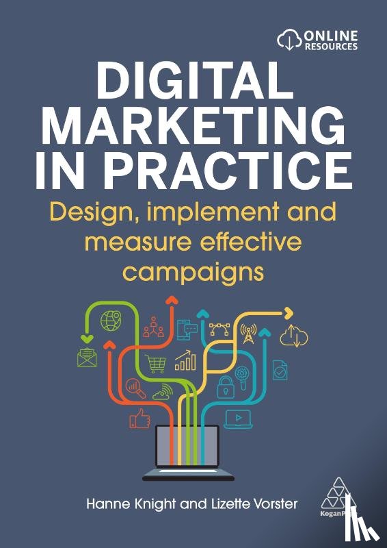 Knight, Hanne, Vorster, Lizette - Digital Marketing in Practice